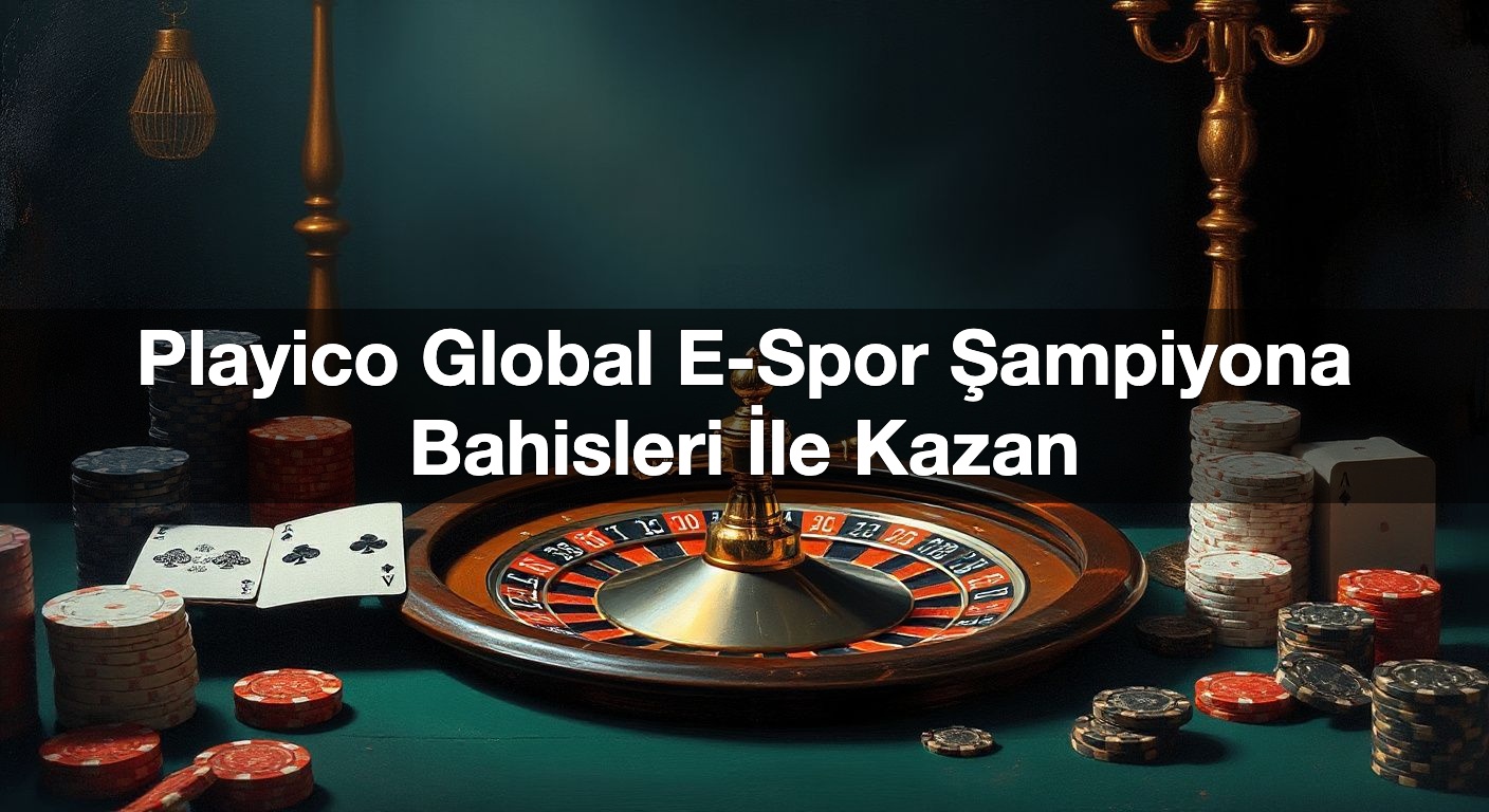 playico global e spor ampiyona bahisleri i le kazan 1791993556132